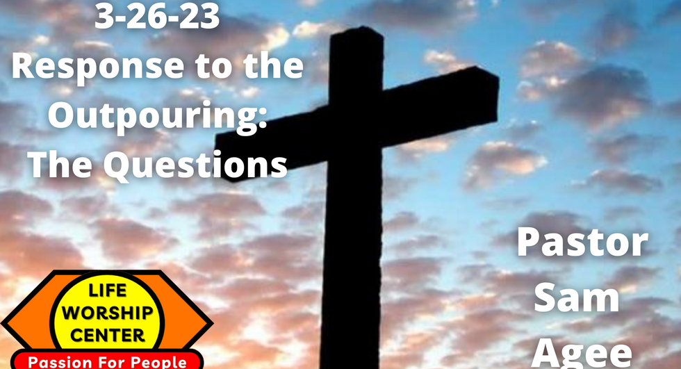 Response to the Outpouring: The Questions